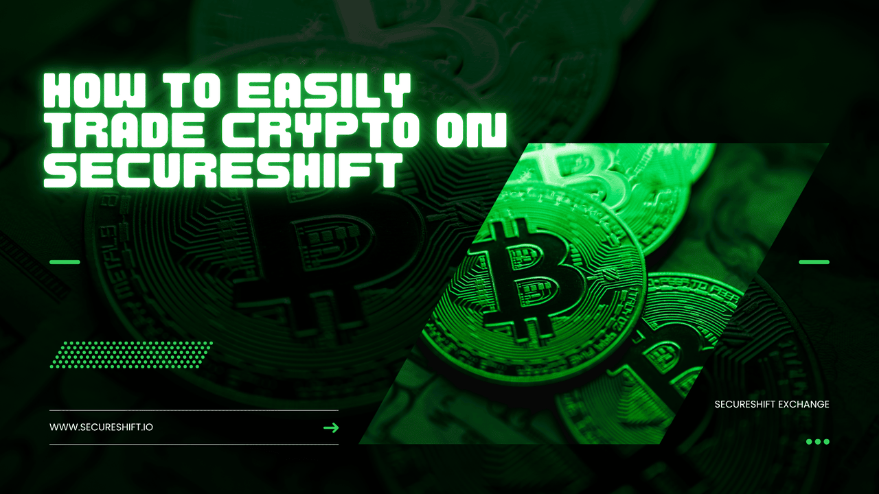 How to Easily Trade Crypto on SecureShift